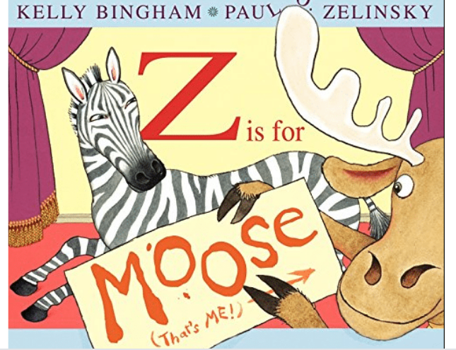 z Is for moose by Kelly Bingham