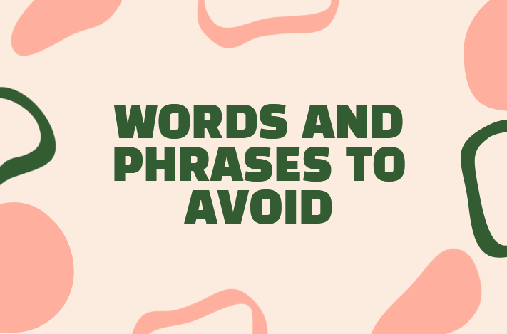 words and phrases to avoid